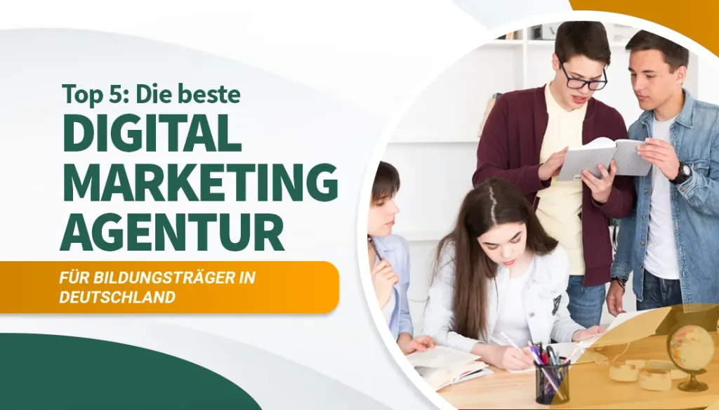 Die beste Digital Marketing Agentur für Bildungsträger in Deutschland