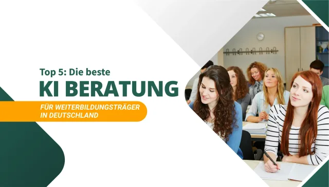 Die beste KI Beratung für Weiterbildungsträger in Deutschland
