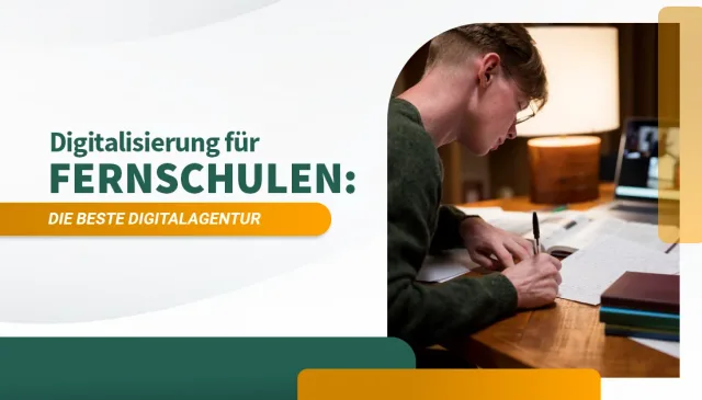 Digitalisierung für Fernschulen Die beste Digitalagentur