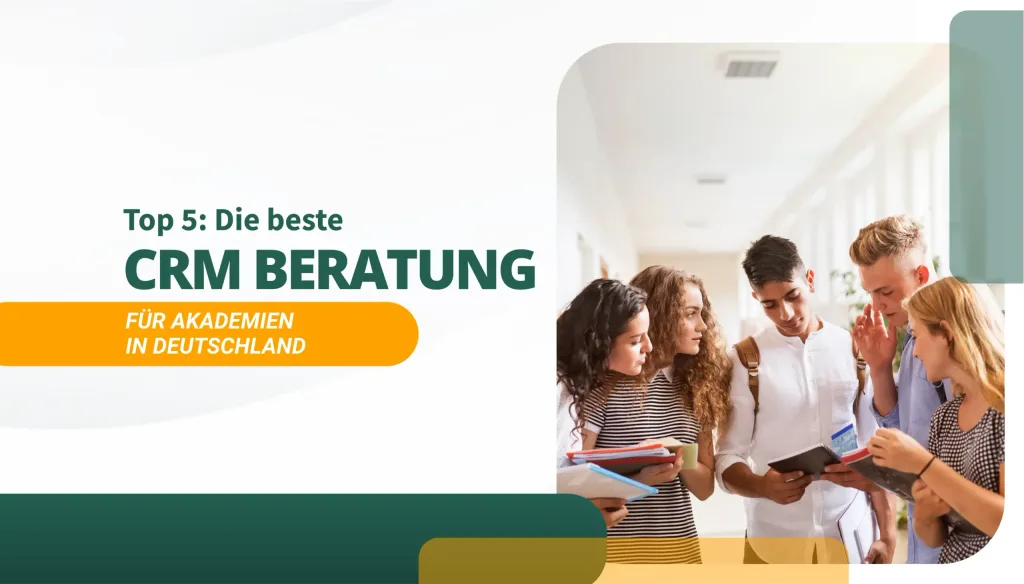 Die beste CRM Beratung für Akademien in Deutschland