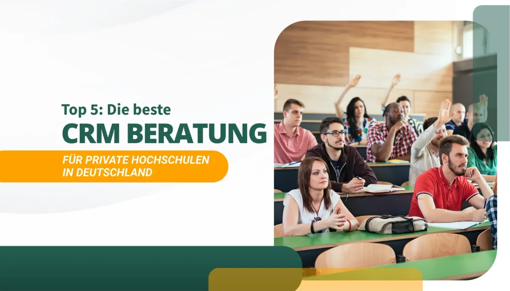 beste CRM Beratung für private Hochschulen in Deutschland