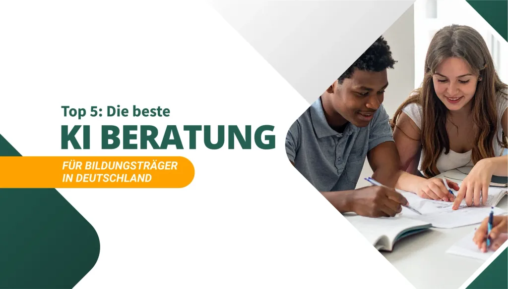 Die beste KI Beratung für Bildungsträger in Deutschland