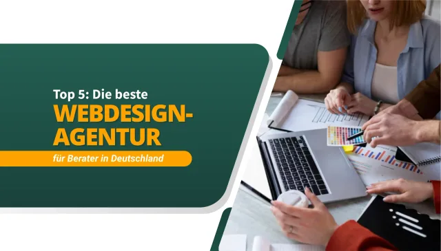 Die beste Webdesign-Agentur für Berater in Deutschland