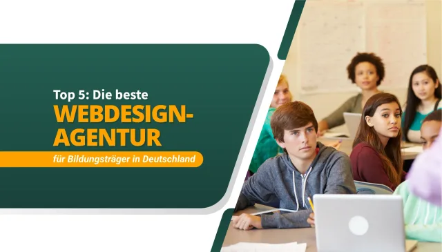 Die beste Webdesign-Agentur für Bildungsträger in Deutschland