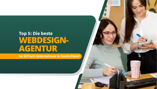 Die beste Webdesign-Agentur für EdTech Unternehmen in Deutschland