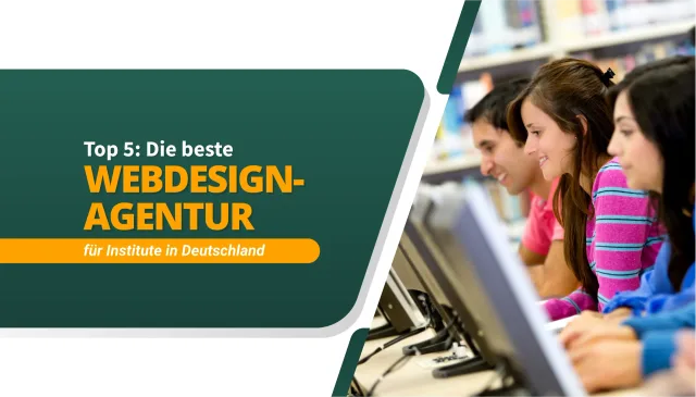Die beste Webdesign-Agentur für Institute in Deutschland
