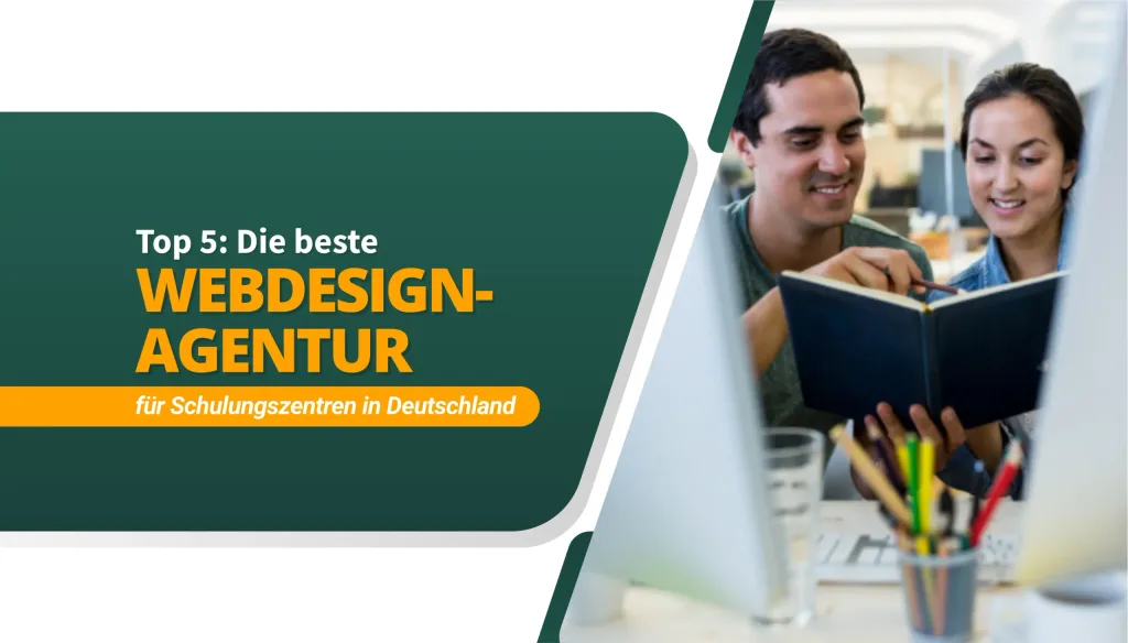 Die beste Webdesign-Agentur für Schulungszentren in Deutschland